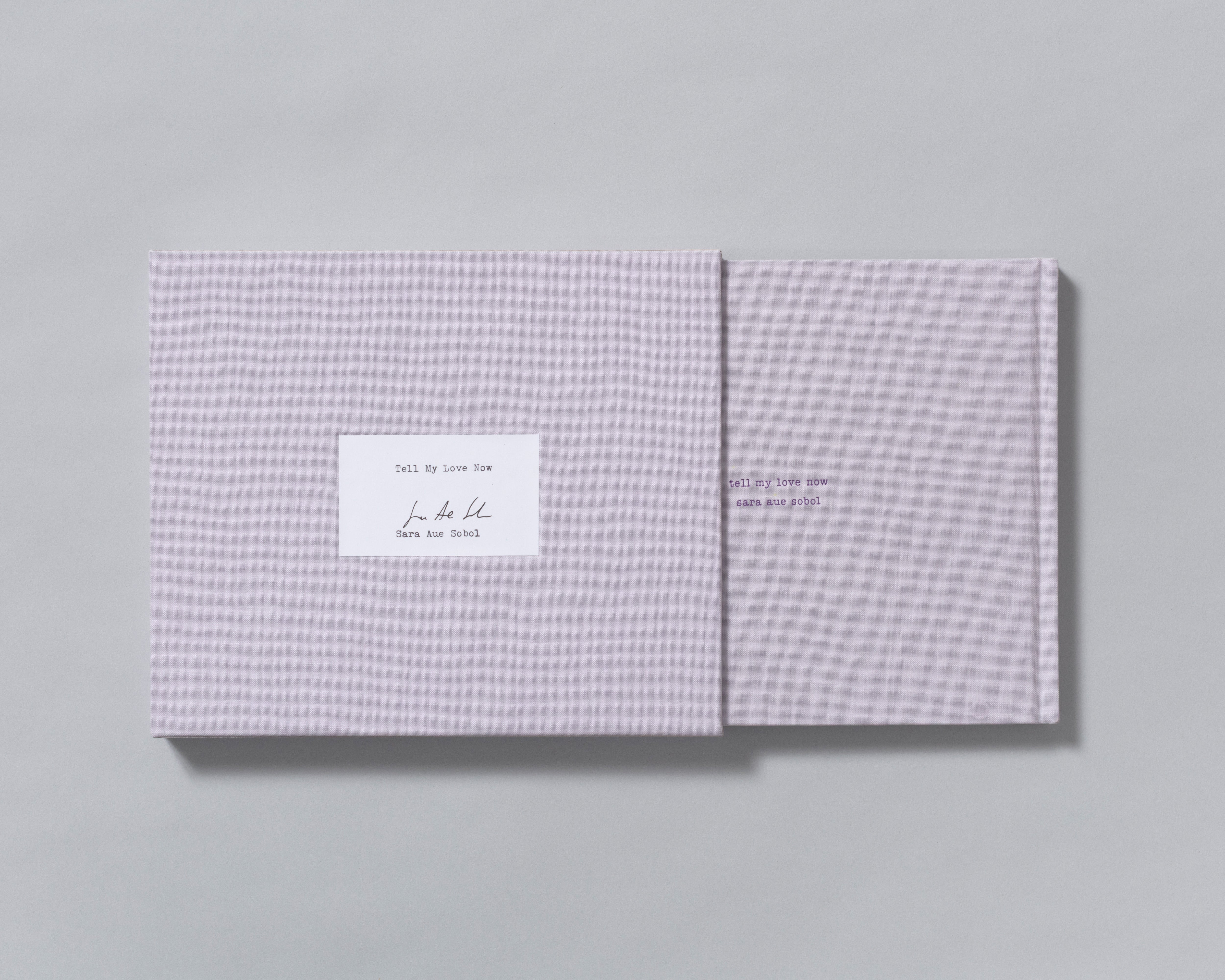 tell my love now - Special Edition / Sara Aue Sobol